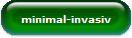 minimal-invasiv